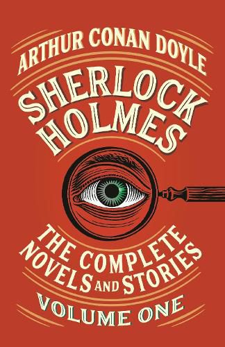 Cover image for Sherlock Holmes: The Complete Novels and Stories, Volume I