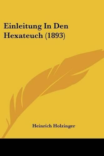 Cover image for Einleitung in Den Hexateuch (1893)