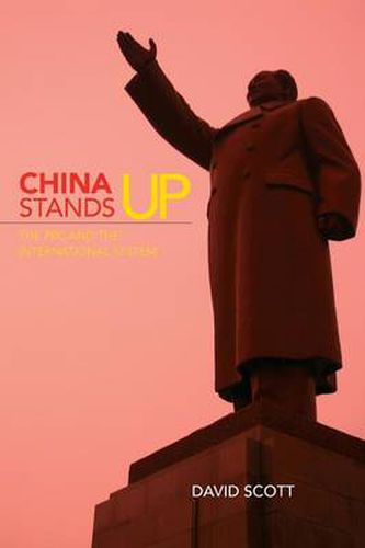 Cover image for China Stands Up: The PRC and the International System