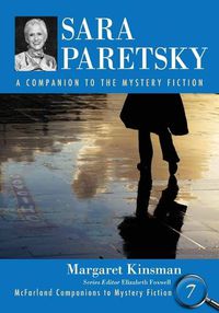 Cover image for Sara Paretsky: A Companion to the Mystery Fiction