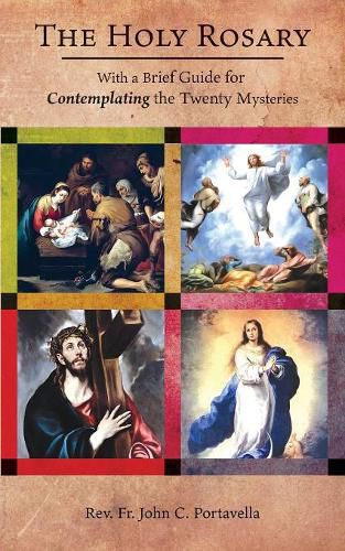 Cover image for The Holy Rosary: With a Brief Guide for Contemplating the Twenty Mysteries