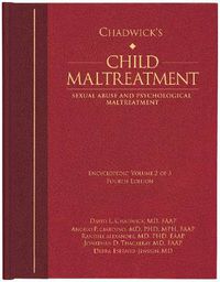 Cover image for Chadwick's Child Maltreatment, Volume 2: Sexual Abuse and Psychological Maltreatment