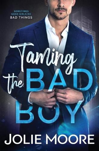 Cover image for Taming the Bad Boy