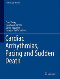 Cover image for Cardiac Arrhythmias, Pacing and Sudden Death