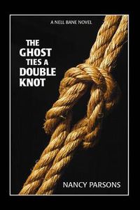 Cover image for The Ghost Ties a Double Knot