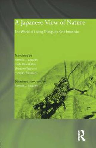 Cover image for A Japanese View of Nature: The World of Living Things by Kinji Imanishi