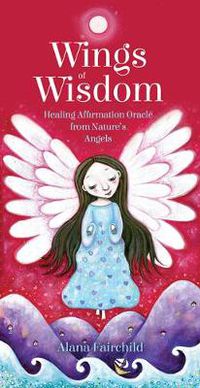 Cover image for Wings of Wisdom: Healing Affirmation Oracle from Nature's Angels