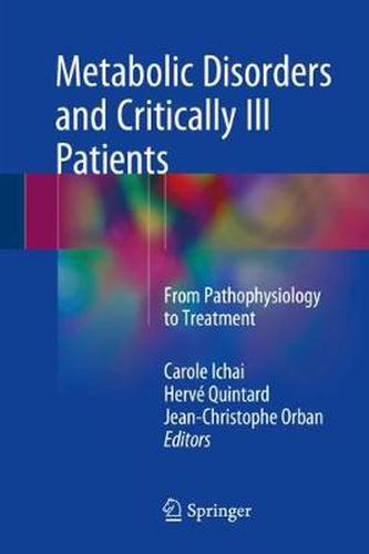 Cover image for Metabolic Disorders and Critically Ill Patients: From Pathophysiology to Treatment