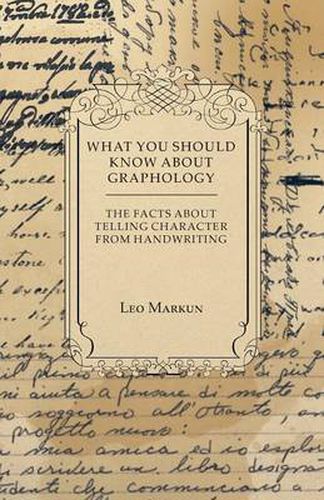 Cover image for What You Should Know About Graphology - The Facts About Telling Character From Handwriting