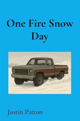 Cover image for One Fire Snow Day