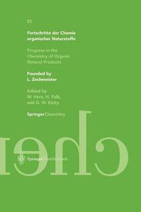 Cover image for Fortschritte der Chemie organischer Naturstoffe / Progress in the Chemistry of Organic Natural Products 85