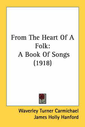 Cover image for From the Heart of a Folk: A Book of Songs (1918)