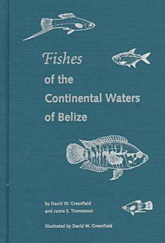 Cover image for Fishes of the Continental Waters of Belize