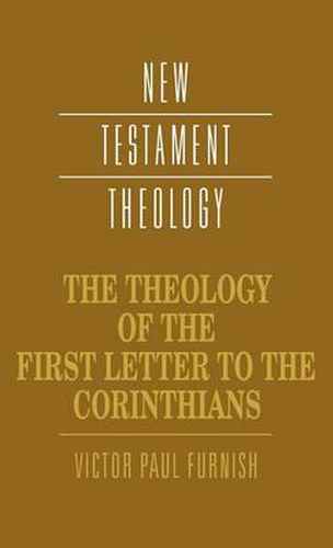 Cover image for The Theology of the First Letter to the Corinthians