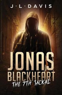 Cover image for Jonas Blackheart: The 7th Jackal