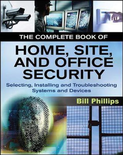 Cover image for The Complete Book of Home, Site and Office Security