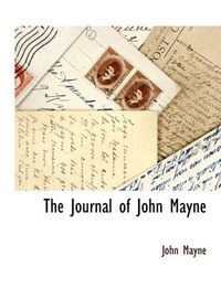 Cover image for The Journal of John Mayne