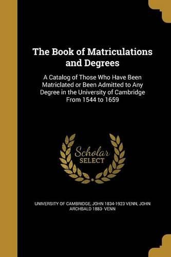 Cover image for The Book of Matriculations and Degrees