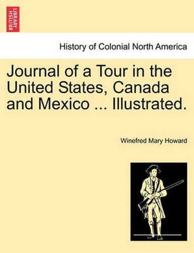 Cover image for Journal of a Tour in the United States, Canada and Mexico ... Illustrated.