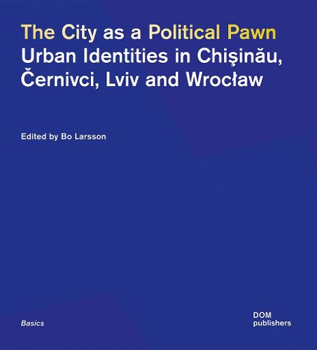 Cover image for The City as a Political Pawn