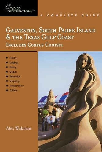 Cover image for Galveston, South Padre Island and the Texas Gulf Coast: Includes Corpus Christi