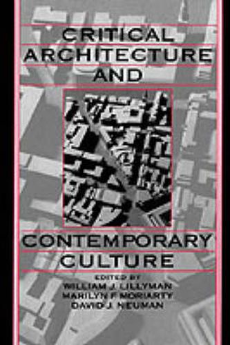 Critical Architecture and Contemporary Culture