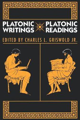 Cover image for Platonic Writings/Platonic Readings