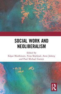 Cover image for Social Work and Neoliberalism
