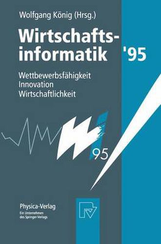 Cover image for Wirtschaftsinformatik '95: Wettbewerbsfahigkeit, Innovation, Wirtschaftlichkeit