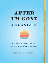 Cover image for After I'm Gone Organizer