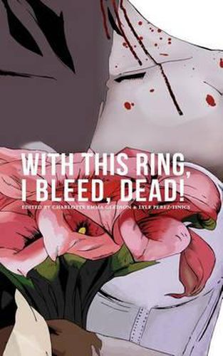 Cover image for With This Ring, I Bleed, DEAD!