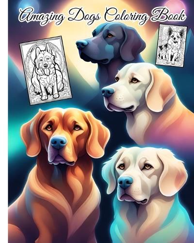 Amazing Dogs Coloring Book