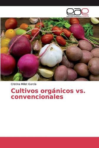 Cover image for Cultivos organicos vs. convencionales