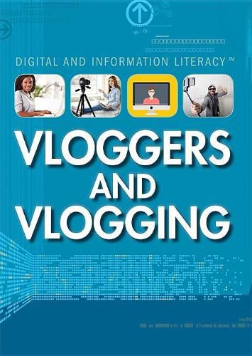 Vloggers and Vlogging