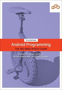 Cover image for Android Programming: The Big Nerd Ranch Guide