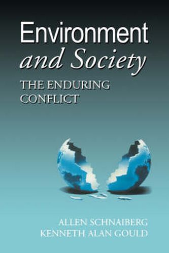 Cover image for Environment and Society: The Enduring Conflict