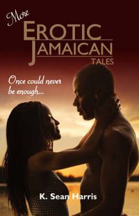 Cover image for More Erotic Jamaican Tales