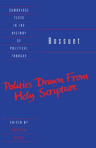 Cover image for Bossuet: Politics Drawn from the Very Words of Holy Scripture