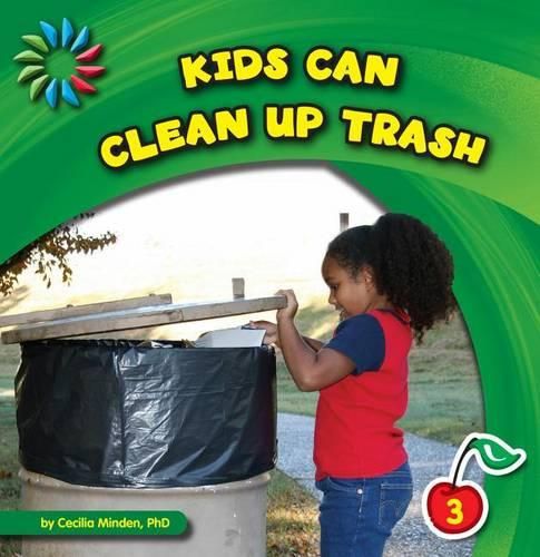 Kids Can Clean Up Trash
