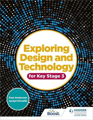 Cover image for Exploring Design and Technology for Key Stage 3