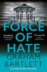 Cover image for Force of Hate: From the author of the top ten bestseller