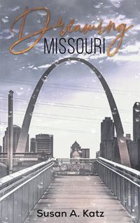 Cover image for Dreaming Missouri