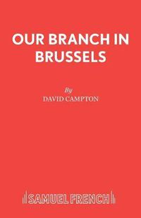 Cover image for Our Branch in Brussels