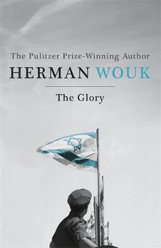 Cover image for The Glory: The dramatic historical masterpiece by the Pulitzer Prize-winning author