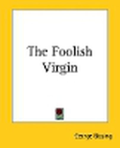 Cover image for The Foolish Virgin
