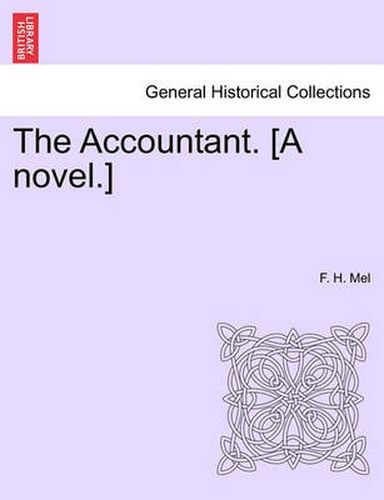 Cover image for The Accountant. [A Novel.]