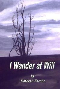 Cover image for I Wander At Will