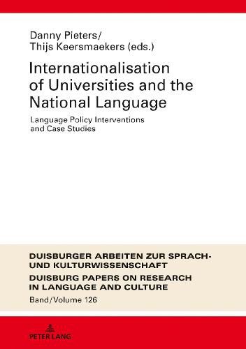 Cover image for Internationalization of Universities and the National Language: Language Policy Interventions and Case Studies