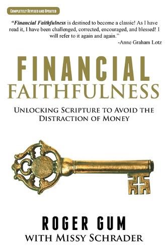 Cover image for Financial Faithfulness: Unlocking Scripture to Avoid the Distraction of Money