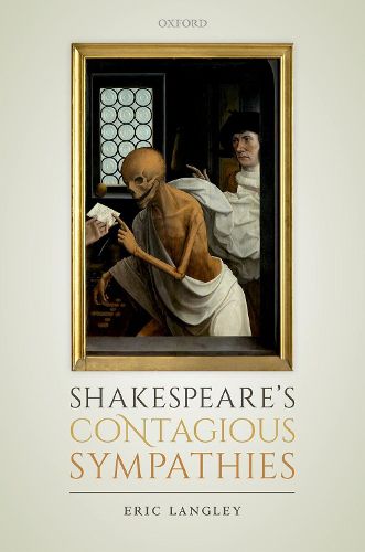 Cover image for Shakespeare's Contagious Sympathies: Ill Communications